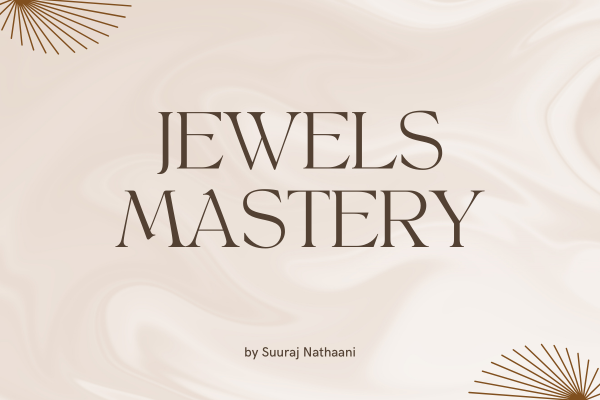 Jewels Mastery